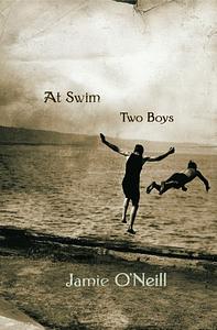 At Swim, Two Boys by Jamie O'Neill