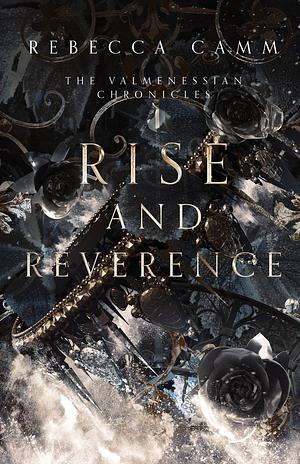 Rise and Reverence by Rebecca Camm