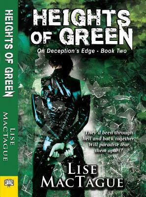 Heights of Green by Lise MacTague