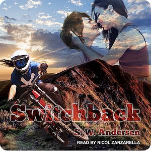 Switchback by S.W. Andersen