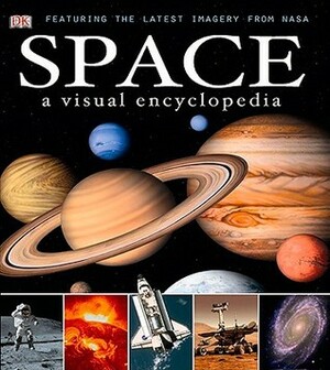 Space: A Visual Encyclopedia by Peter Bond