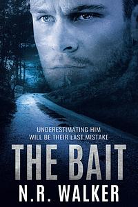 The Bait by N.R. Walker