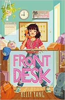 Front Desk by Kelly Yang