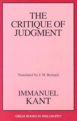 The Critique of Judgment by Immanuel Kant