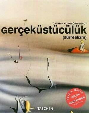 Gerçeküstücülük by Cathrin Klingsöhr-Leroy