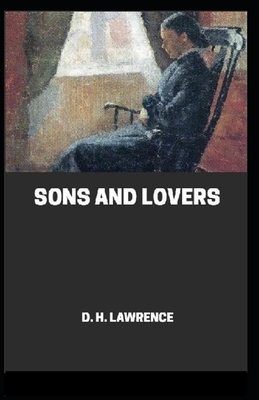 Sons and Lovers Annotated by D.H. Lawrence