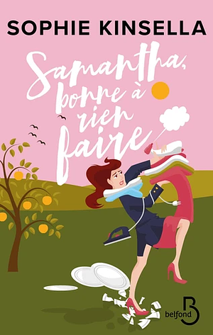 Samantha bonne à rien faire by Sophie Kinsella