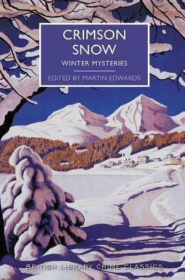 Crimson Snow: Winter Mysteries by Martin Edwards