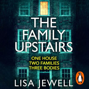 The Family Upstairs by Lisa Jewell