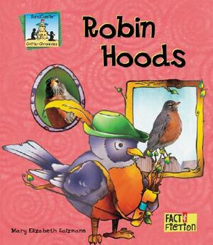 Robin Hoods by Mary Elizabeth Salzmann