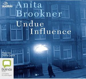 Undue Influence by Anita Brookner