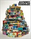 Juxtapoz Handmade by Evan Pricco, Megan Whitworth, Brendan Monroe