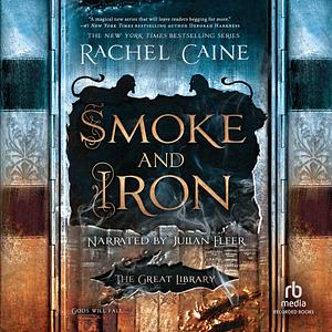 Smoke and Iron by Rachel Caine