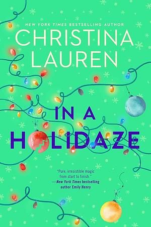 In a Holidaze by Christina Lauren