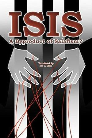 ISIS: A Byproduct of Salafism? by Sadi Kose