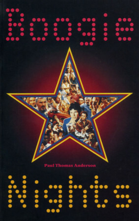 Boogie Nights by Paul Thomas Anderson