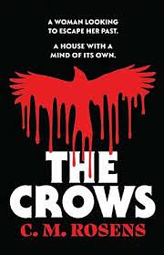 The Crows by C. M. Rosens