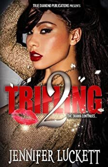 Trifling 2 by Jennifer Luckett