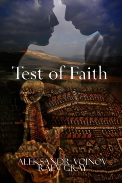 Test of Faith by Raev Gray, Aleksandr Voinov