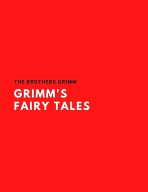 Grimm's Fairy Tales by Jacob Grimm