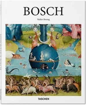 Bosch by Walter Bosing by Walter Bosing, Walter Bosing