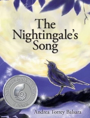 The Nightingale's Song by Andrea Torrey Balsara