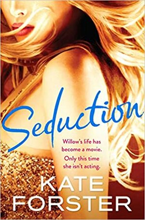 Seduction by Kate Forster