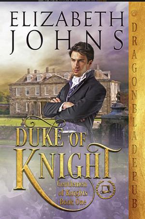 Duke of Knight by Elizabeth Johns
