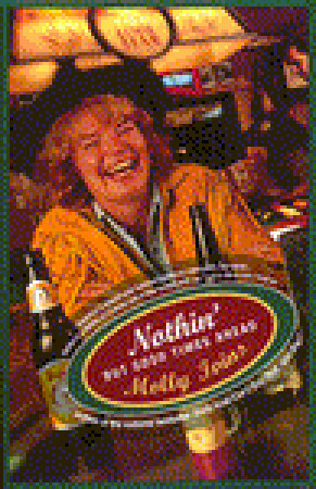 Nothin' But Good Times Ahead by Molly Ivins