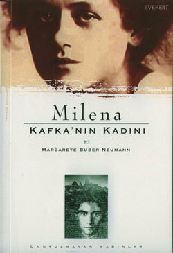 Milena: Kafka'nın Kadını by Sıdıka Orhon, Margarete Buber-Neumann