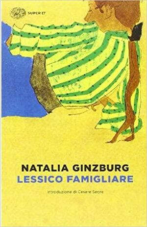 Lessico famigliare by Tim Parks, Natalia Ginzburg