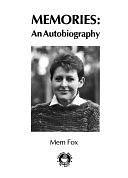 Memories: An Autobiography by Mem Fox