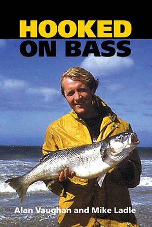 Hooked on Bass by Mike Ladle, Alan Vaughan