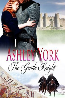 The Gentle Knight by Ashley York