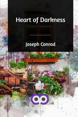 Heart of Darkness by Joseph Conrad