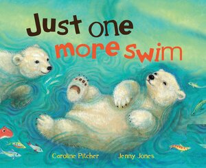 Just One More Swim by Caroline Pitcher