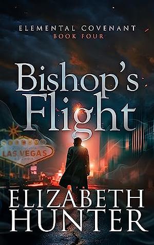 Bishop's Flight  by Elizabeth Hunter