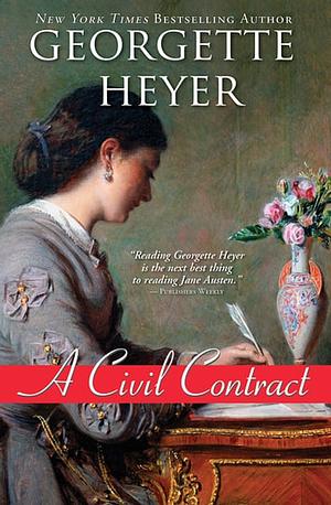 The civil contract by Georgette Heyer, Georgette Heyer