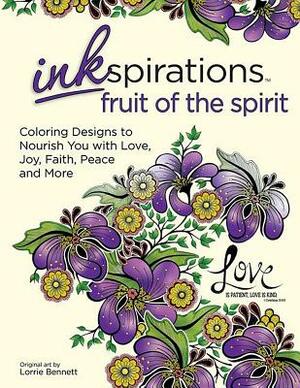Inkspirations Fruit of the Spirit: Coloring Designs to Nourish You with Love, Joy, Faith, Peace and More by 