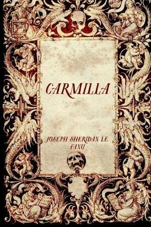 Carmilla by J. Sheridan Le Fanu