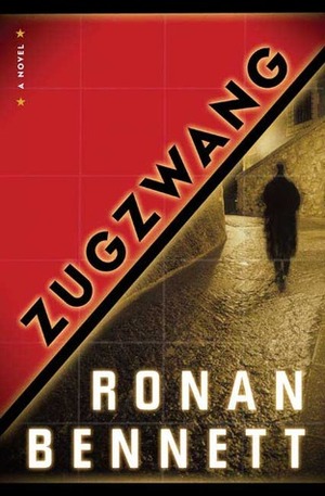 Zugzwang by Ronan Bennett