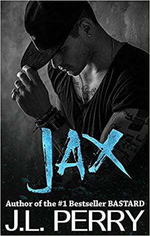 Jax by J.L. Perry