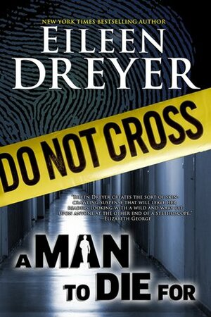 A Man to Die For by Eileen Dreyer