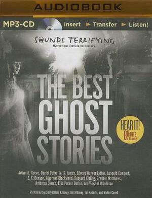 The Best Ghost Stories by Daniel Defoe, M.R. James, Arthur B. Reeve