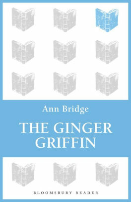 The Ginger Griffin by Ann Bridge
