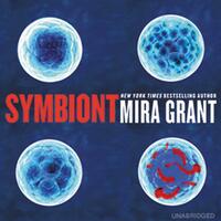 Symbiont by Mira Grant