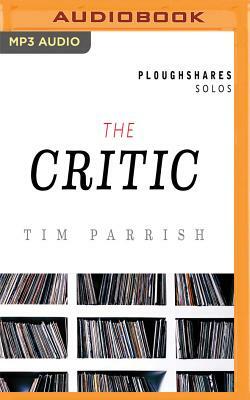 The Critic by Tim Parrish