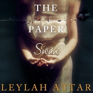 The Paper Swan by Leylah Attar