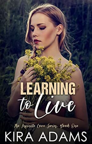 Learning to Live by Kira Adams
