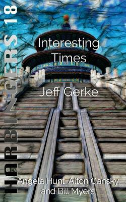 Interesting Times by Jeff Gerke